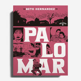 BETO HERNÁNDEZ | Palomar Volumen 1