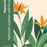 MARTA ORRIOLS | Aprendre a parlar amb les plantes (Butxaca)