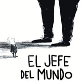 RENÉ MERINO | El jefe del mundo