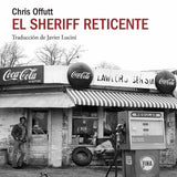 CHRIS OFFUTT | El sherif reticente