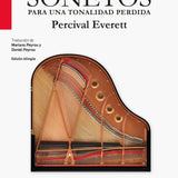 PERCIVAL EVERETT | Sonetos para una tonalidad perdida