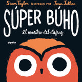 SEAN TAYLOR, JEAN JULLIEN | Súper búho
