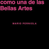 MARIO PERNIOLA | Del terrorismo como una de las Bellas Artes