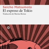 SEICHO MATSUMOTO | El expreso de Tokio