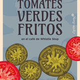 FANNIE FLAGG | Tomates verdes fritos en el café de Whistle Stop