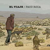 PACO ROCA | El viaje