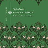 STEPHAN ZWEIG | Viatge al passat