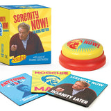 Serenity Now! Talking Button