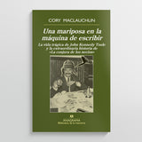 CORY MACLAUCHLIN | Una mariposa en la máquina de escribir