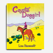 LISA HANAWALT | Coyote Doggirl