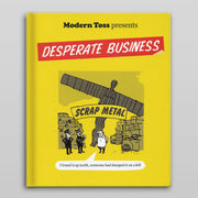 MODERN TOSS presents Desperate Business