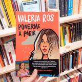 VALERIA ROS | Ponerme a parir