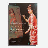 ANTONIO CALVO MATURANA | El humor y su sentido