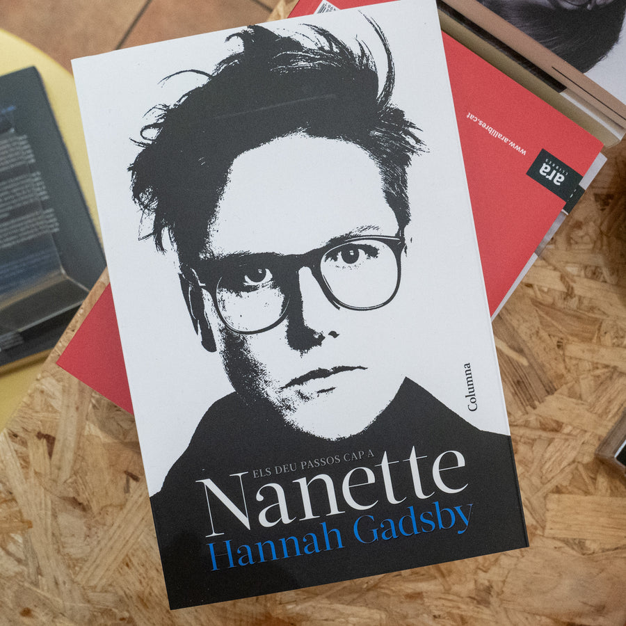 HANNA GADSBY | Els deu passos cap a Nanette