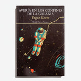 ETGAR KERET | Avería en los confines de la galaxia