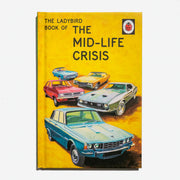 A LADYBIRD BOOK | The mid-life crisis