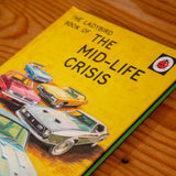 A LADYBIRD BOOK | The mid-life crisis