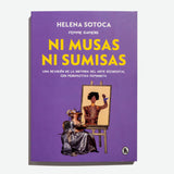 HELENA SOTOCA | Ni musas ni sumisas