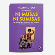 HELENA SOTOCA | Ni musas ni sumisas