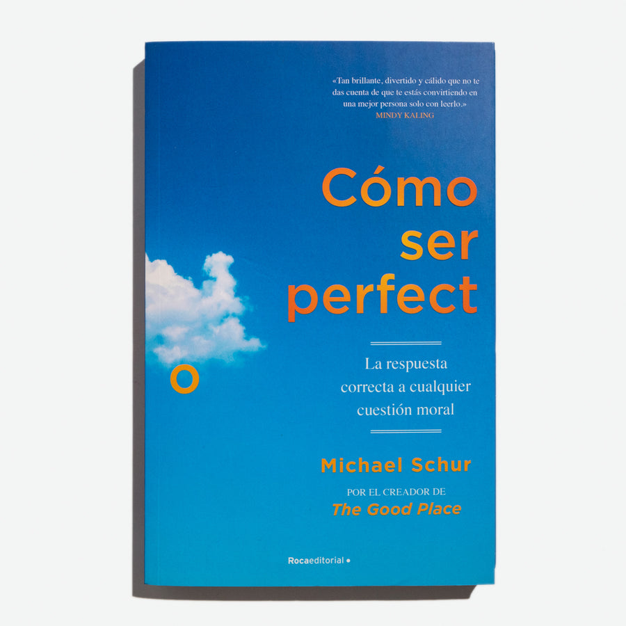 MICHAEL SCHUR | Cómo ser perfecto