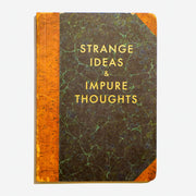 Libreta "Strange Ideas & Impure Thoughts"