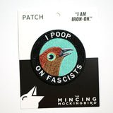 Parche "I Poop on Fascists"