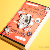 JASON PARGIN | This Book is Full of Spiders