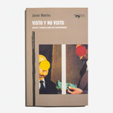JAVIER MONTES | Visto y no visto