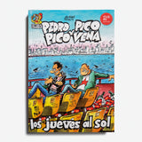 AZAGRA & REVUELTA | Pedro Pico y Pico Vena: los jueves al sol