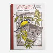 JOSE LUIS GALLEGO | Naturalistas en zapatillas