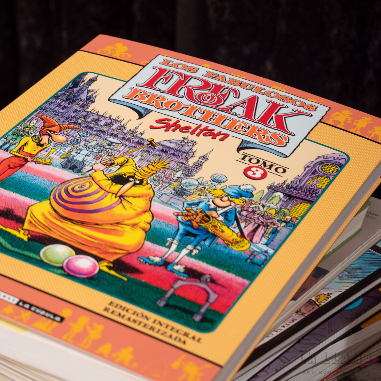 GILBERT SHELTON | Los fabulosos Freak Brothers Tomo 3