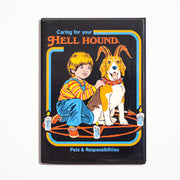Imán "Caring for your Hell Hound" X EPHEMERA