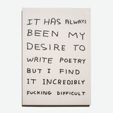 Libreta "It has always been my desire to write poetry " x DAVID SHRIGLEY