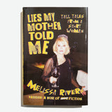 MELISSA RIVERS | Lies My Mother Told me