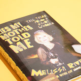 MELISSA RIVERS | Lies My Mother Told me