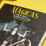MÁGICAS: Brujas, magas y sacerdotisas del amor
