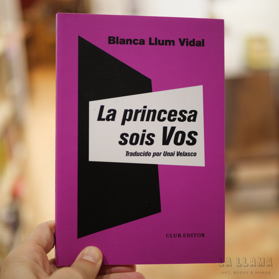 BLANCA LLUM VIDAL | La princesa sois vos
