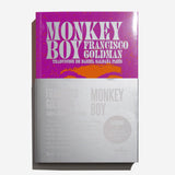 FRANCISCO GOLDMAN | Monkey Boy
