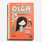 ELISE GRAVEL | Olga y la extraña criatura sin nombre
