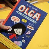 ELISE GRAVEL | Olga y la extraña criatura sin nombre