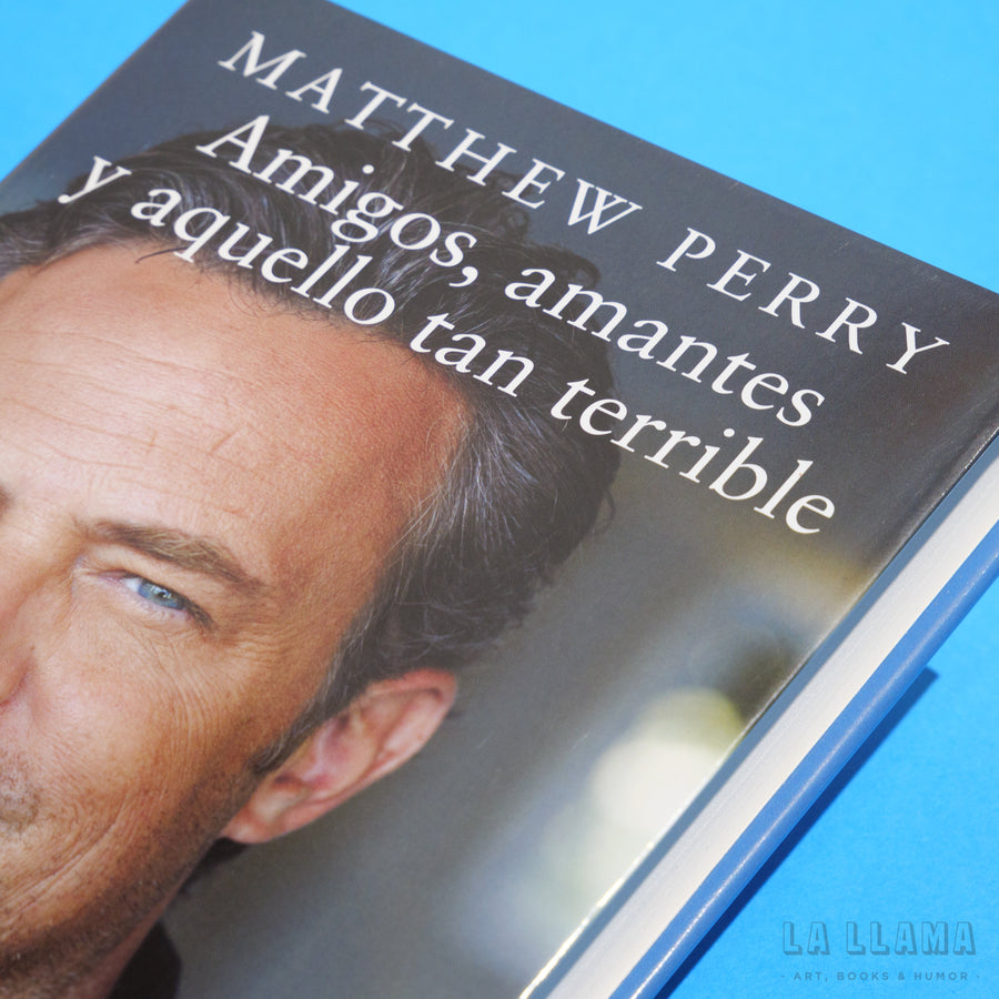 Reseña libro Matthew Perry Amigos, amantes y aquello tan terrible 