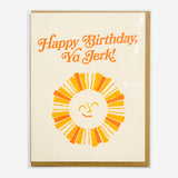 Postal "Happy Birthday Ya Jerk!"