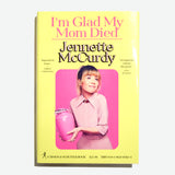 JENNETTE McCURDY| I'm Glad My Mom Died