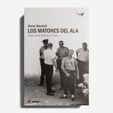 DANIEL WOODRELL | Los Matones del Ala