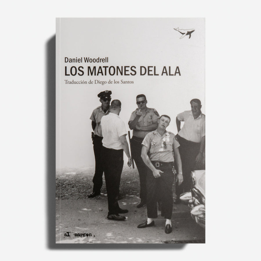 DANIEL WOODRELL | Los Matones del Ala