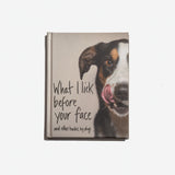 What I lick before your face and other haikus by dogs