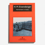 H. M. ENZENSBERGER | Hammerstein o el tesón