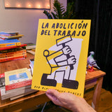 B. BLACK & B. BORGES | La abolición del trabajo