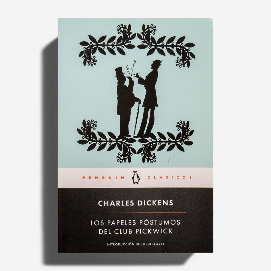 CHARLES DICKENS | Los papeles póstumos del club Pickwick