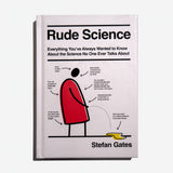 STEFAN GATES | Rude Science